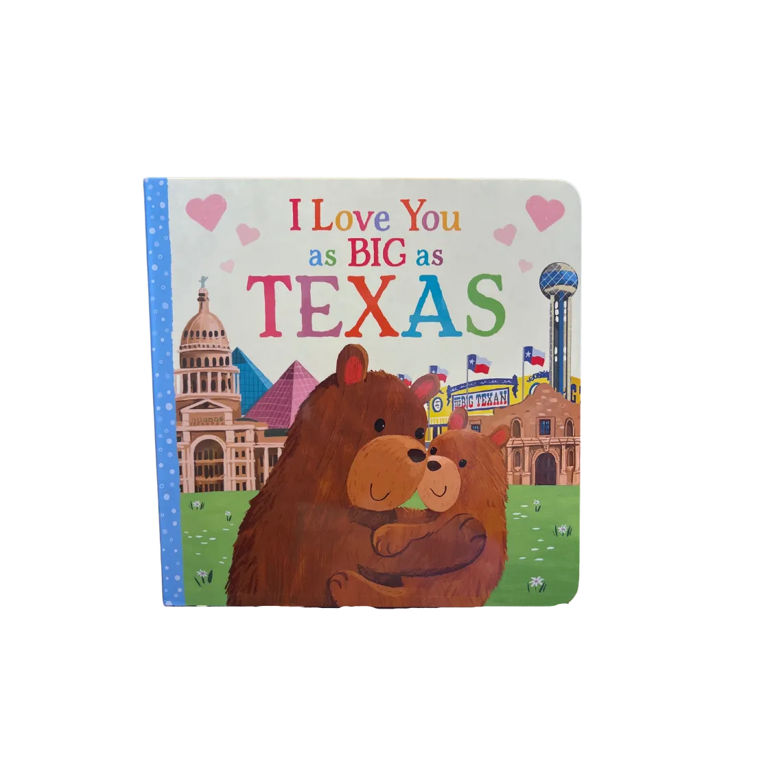 I Love You as BIG as Texas